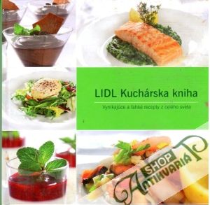 Lidl kuchárska kniha - Kolektív autorov