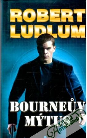 Bourneuv mýtus - Ludlum Robert