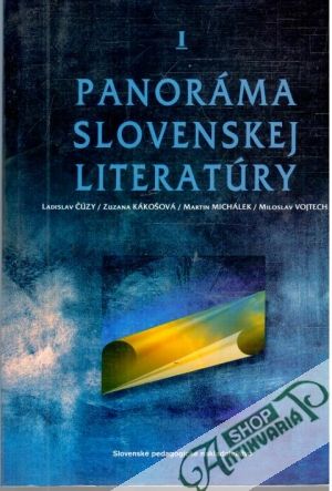 Panoráma slovenskej literatúry I. - Kolektív autorov