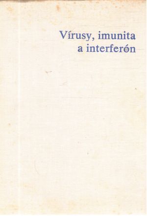 Obal knihy Vírusy, imunita a interferón