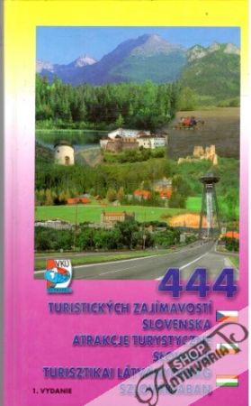 Obal knihy 444 turistických zajímavostí Slovenska
