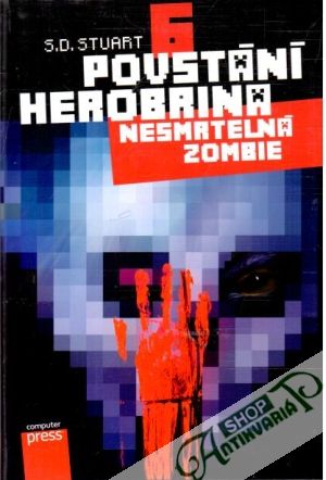 Obal knihy Povstání Herobrina 6. - Nesmrtelná zombie