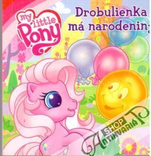 Obal knihy My little Pony - Drobulienka má narodeniny