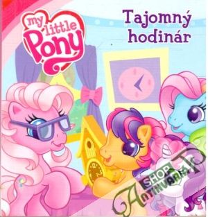 Obal knihy My little Pony - Tajomný hodinár