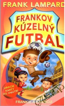 Obal knihy Frankov kúzelný futbal - Frankie a kovboji