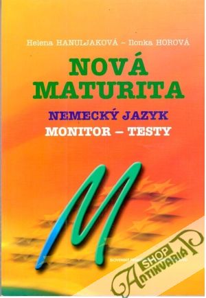 Obal knihy Nová maturita - nemecký jazyk - monitor, testy