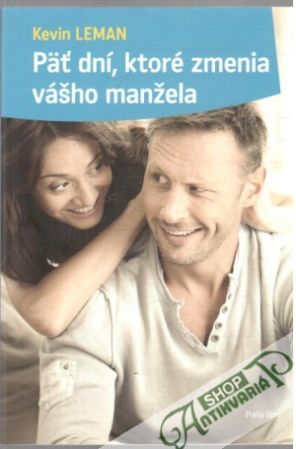 Päť dní, ktoré zmenia vášho manžela - Leman Kevin