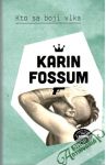 Fossum Karin - Kto sa bojí vlka