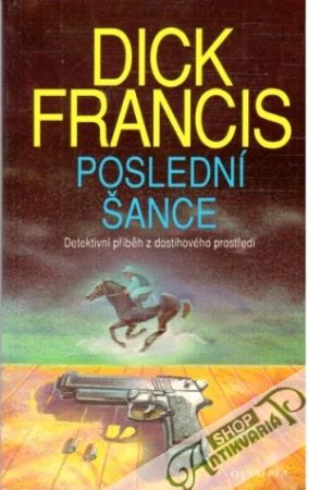 Poslední šance - Francis Dick