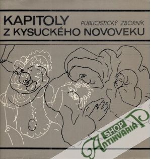 Kapitoly z kysuckého novoveku - Dunajovec a kolektív
