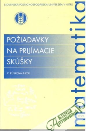 Požiadavky na prijímacie skúšky - matematika - Rúsková K. a kol.