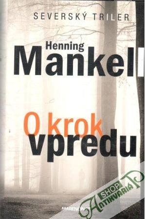 O krok vpredu - Mankell Henning