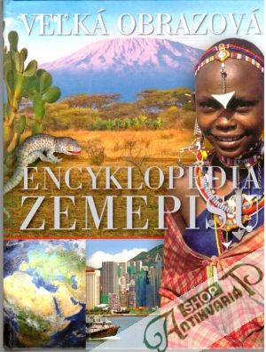 Obal knihy Veľká obrazová encyklopédia zemepisu