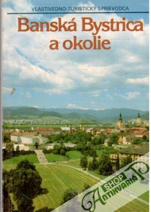 Obal knihy Banská Bystrica a okolie