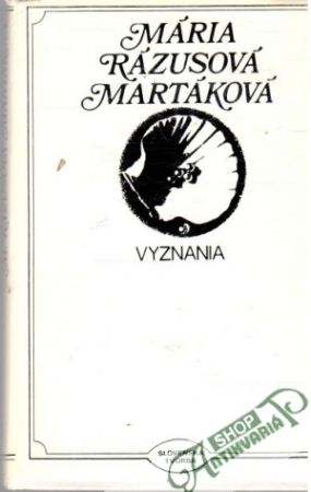 Vyznania - Rázusová - Martáková Mária