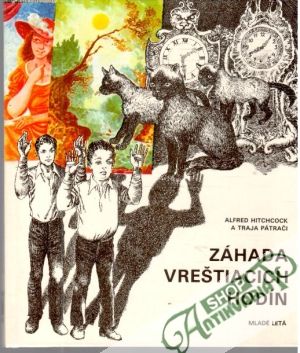Obal knihy Alfred Hitchcock a traja pátrači - Záhada vreštiacich hodín