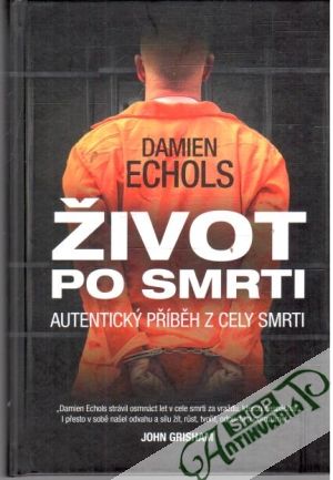 Život po smrti - Echols Damien