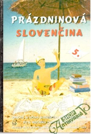 Prázdninová slovenčina 5. - Cesnaková Eva