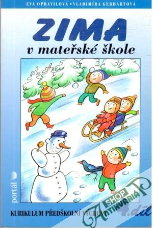 Zima v mateřské škole - Opravilová, Gebhartová
