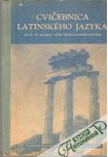 Kolektív autorov - Cvičebnica latinského jazyka