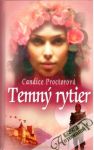 Proctorová Candice - Temný rytier