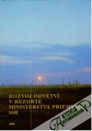 Obal knihy Rozvoj odvetví v rezorte ministerstva priemyslu SSR