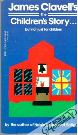 The Children´s Story... - Clavell James