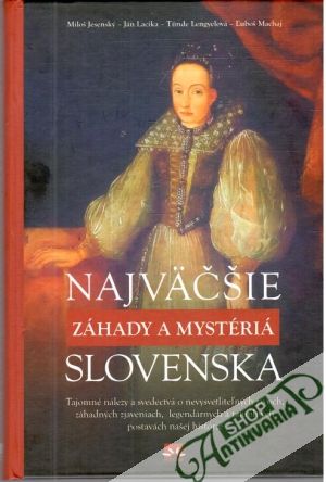 Obal knihy Najväčšie záhady a mystériá Slovenska
