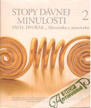 Obal knihy Stopy dávnej minulosti 2. - Slovensko v staroveku