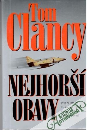 Nejhorší obavy - Clancy Tom