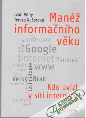 Obal knihy Manéž informačního věku