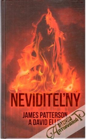 Neviditeľný - Patterson James, Ellis David