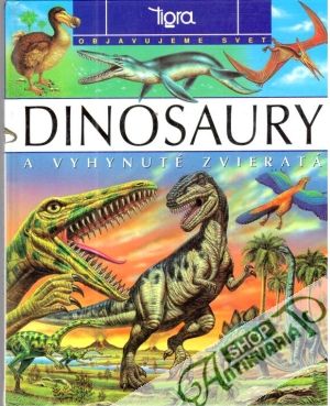 Obal knihy Dinosaury a vyhynuté zvieratá
