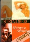 Strindberg August - Bláznova obhajoba