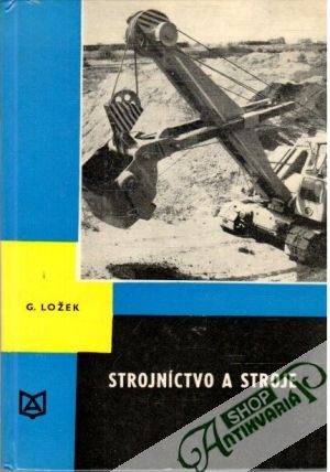 Strojníctvo a stroje - Ložek G