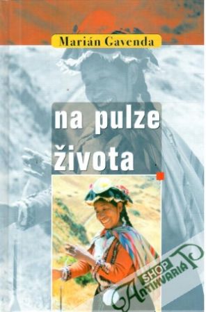 Na pulze života - Gavenda Marián