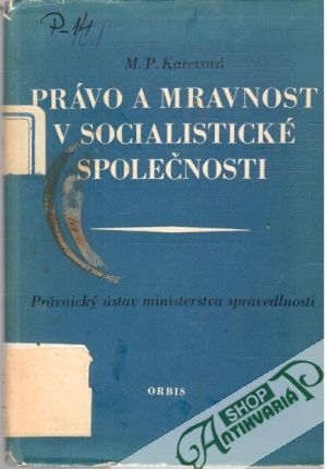 Obal knihy Právo a mravnost v socialistické společnosti