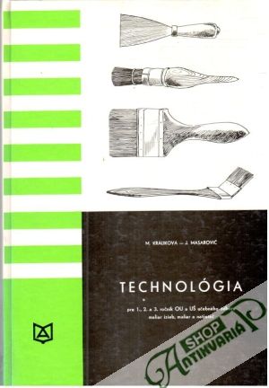 Technológia - Králiková, Masarovič
