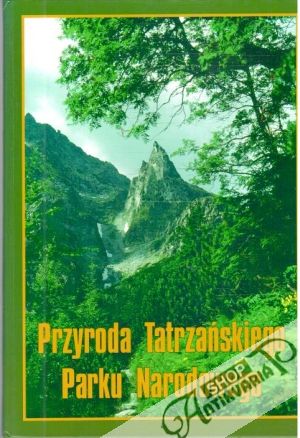 Obal knihy Przyroda tatrzańskiego parku narodowego