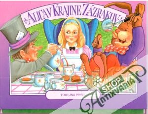 Alica v krajine zázrakov - Kolektív autorov