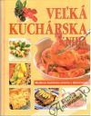 Marcová Oľga - Veľká kuchárska kniha