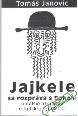 Jajkele sa rozpráva s Bohom - Janovic Tomáš