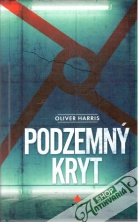 Podzemný kryt - Harris Oliver