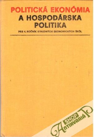 Politická ekonómia a hospodárska politika - Kolektív autorov