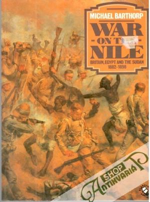 War on the Nile - Barthorp Michael