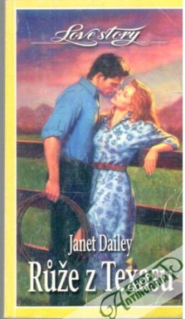 Ruže z Texasu - Dailey Janet