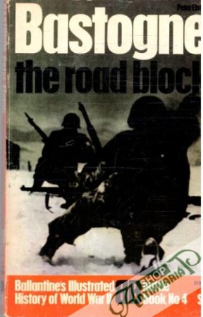 Obal knihy Bastogne - the road block