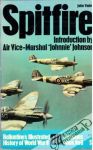 Vader John - Spitfire - Introduction by air vice-Marshal Johnnie Johnson