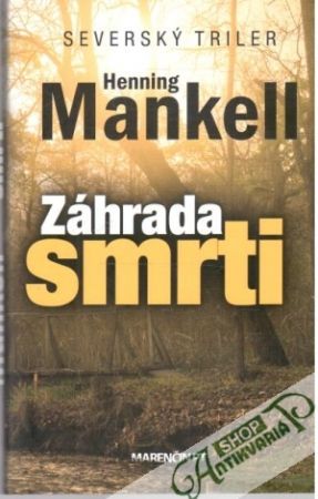 Záhrada smrti - Mankell Henning
