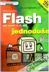 Schneider Zdeněk - Macromedia Flash pro verze 4, 5, MX - jednoduše